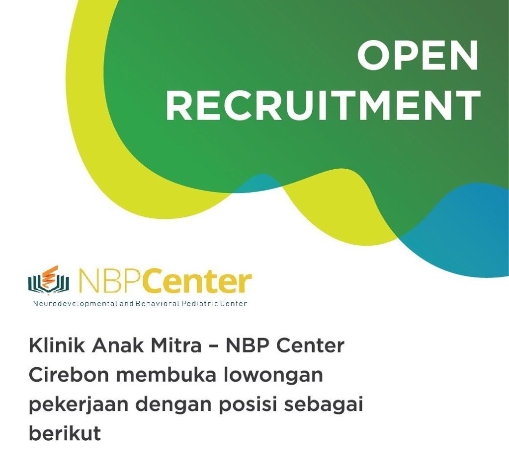 Lowongan Terapis Wicara Klinik Anak Mitra – NBP Center Cirebon