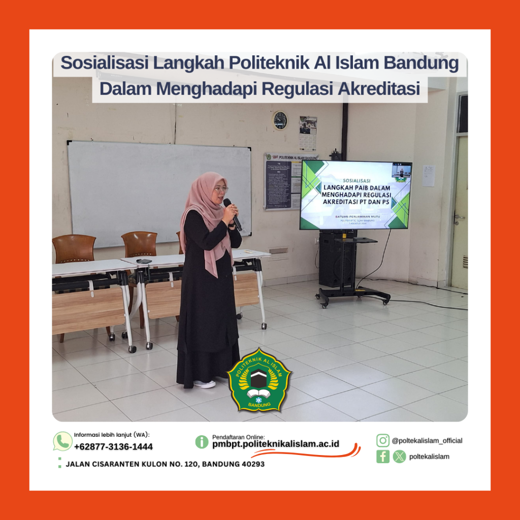 Sosialisasi Langkah Politeknik Al Islam Bandung Dalam Menghadapi Regulasi Akreditasi