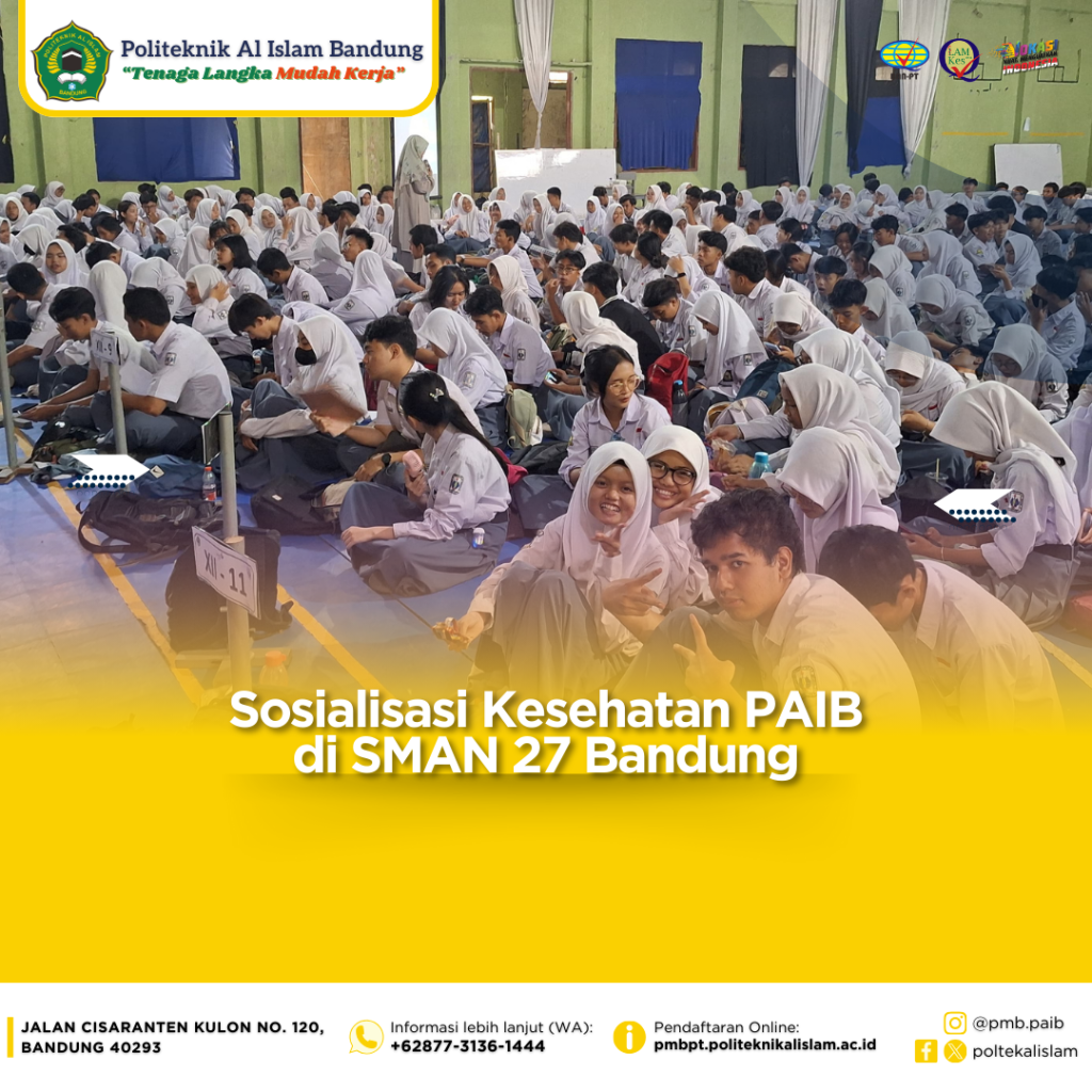 Sosialisasi Kesehatan Politeknik Al Islam Bandung di SMAN 27 Bandung