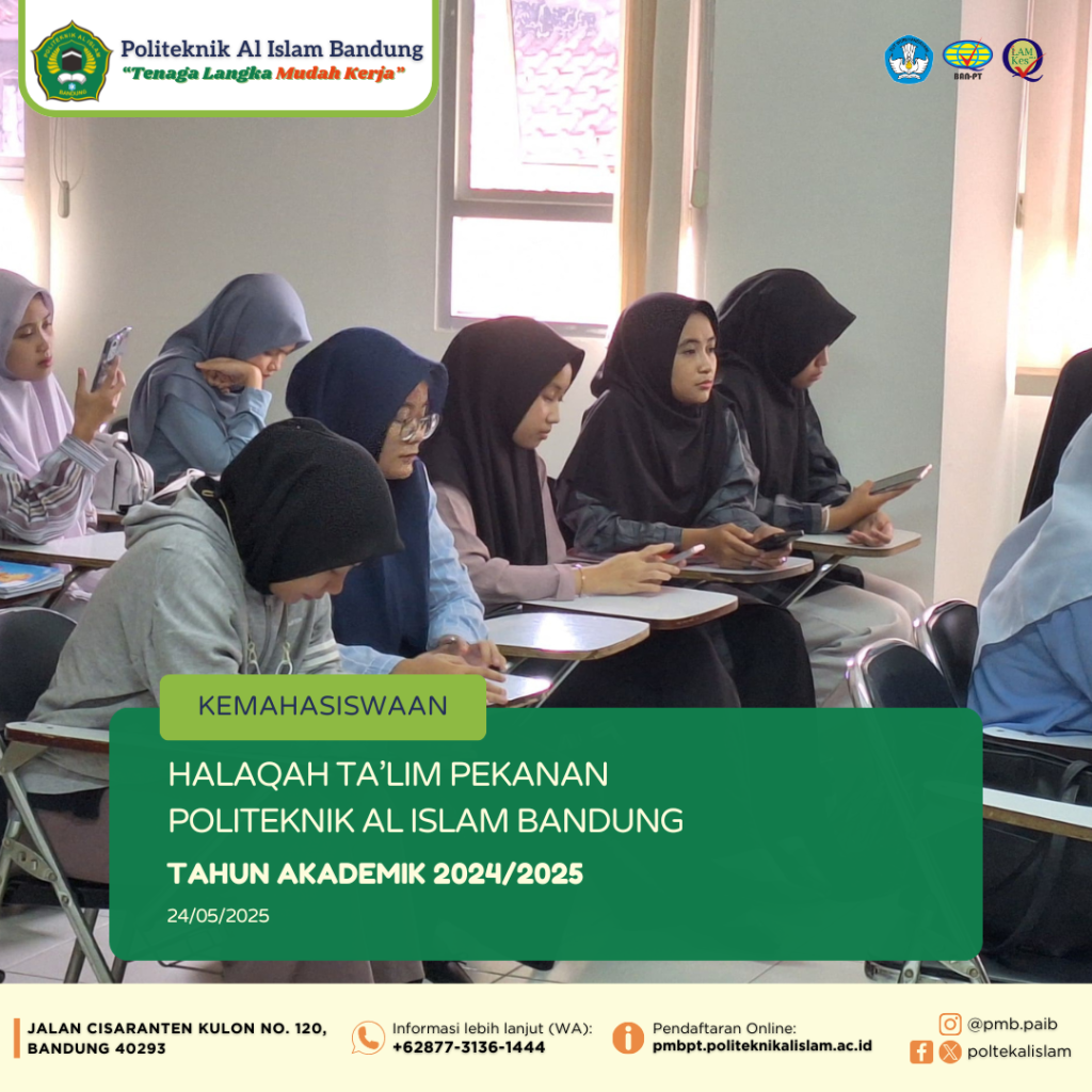 Halaqah Ta’lim Mahasiswa Semester 2 Politeknik Al Islam Bandung Berjalan Khidmat dan Penuh Antusiasme