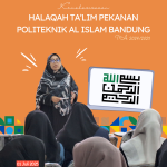 Mahasiswa Semester 2 Politeknik Al Islam Bandung Giat Hidupkan Halaqah Ta’lim