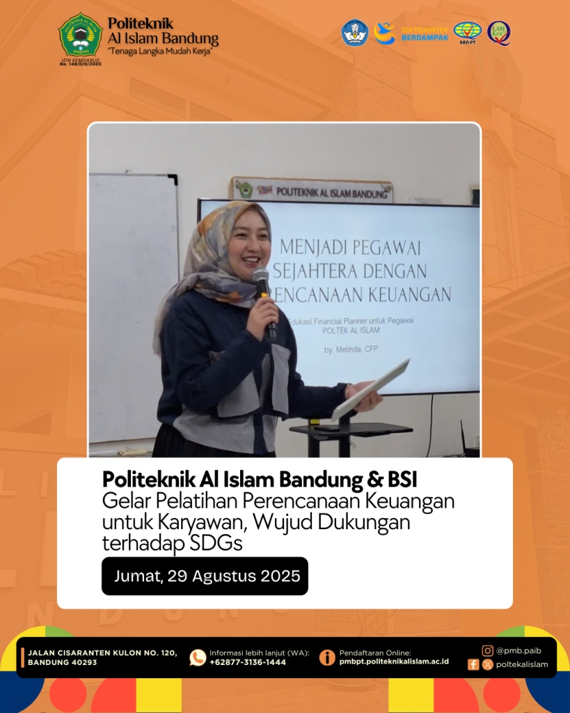 Politeknik Al Islam Bandung dan BSI Gelar Pelatihan Perencanaan Keuangan
