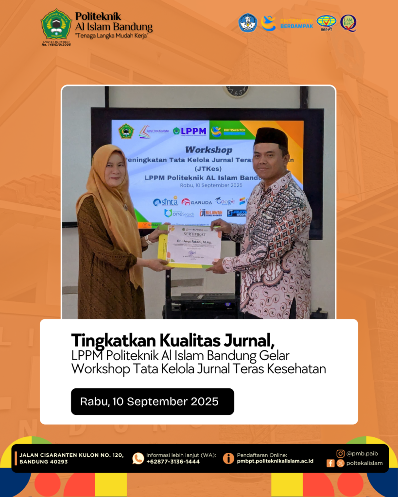 Tingkatkan Kualitas Jurnal, LPPM Politeknik Al Islam Bandung Gelar Workshop Tata Kelola Jurnal Teras Kesehatan