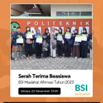 Serah Terima Penerima Beasiswa BSI Maslahat Afirmasi Tahun 2025 di Politeknik Al Islam Bandung