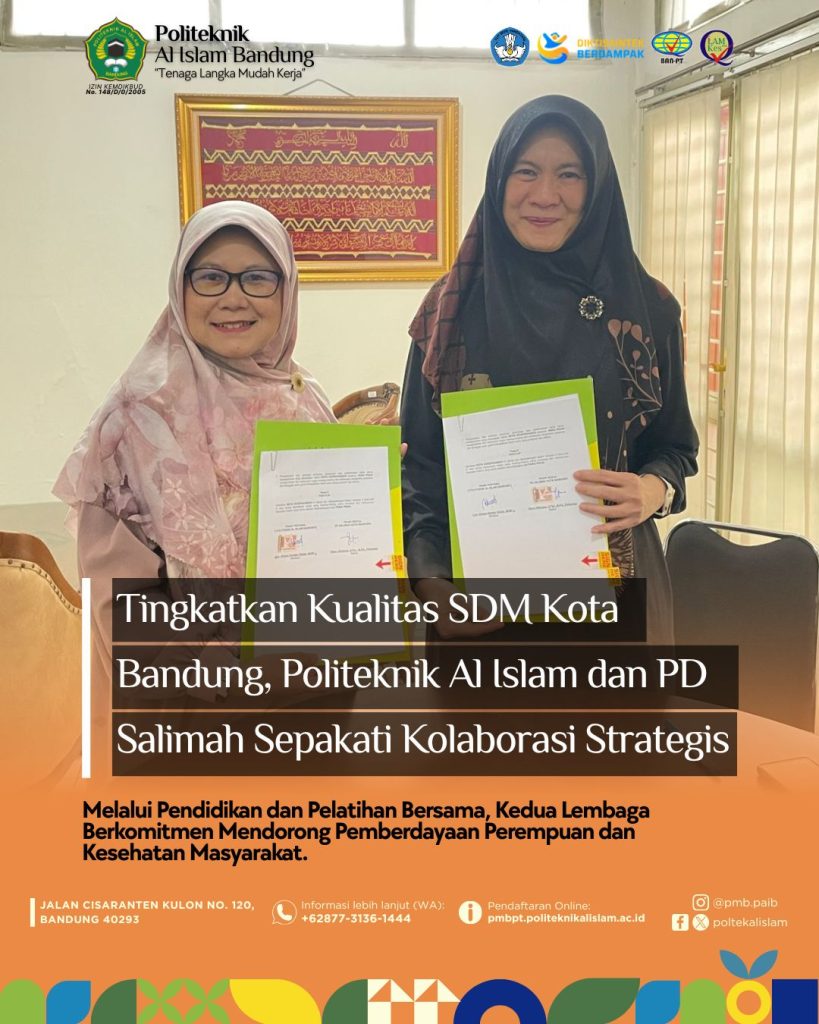Perkuat Sinergi, Politeknik Al Islam Bandung dan PD Salimah Kota Bandung Tekan MoU Lintas Sektor