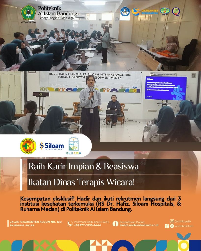 Politeknik Al Islam Bandung Gelar Rekrutmen Terbuka dan Seleksi Beasiswa Ikatan Dinas Terapi Wicara Bersama Tiga Institusi Kesehatan